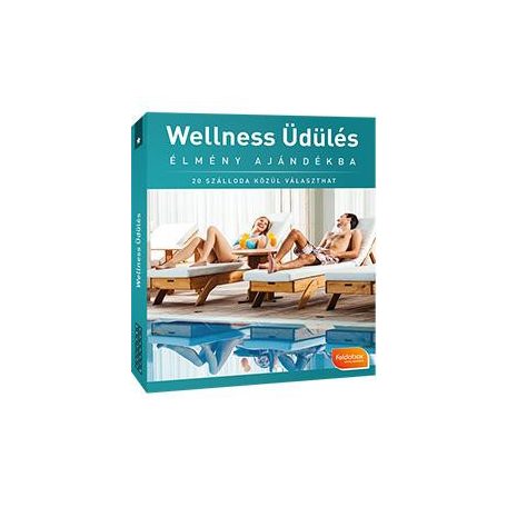 Wellness Üdülés